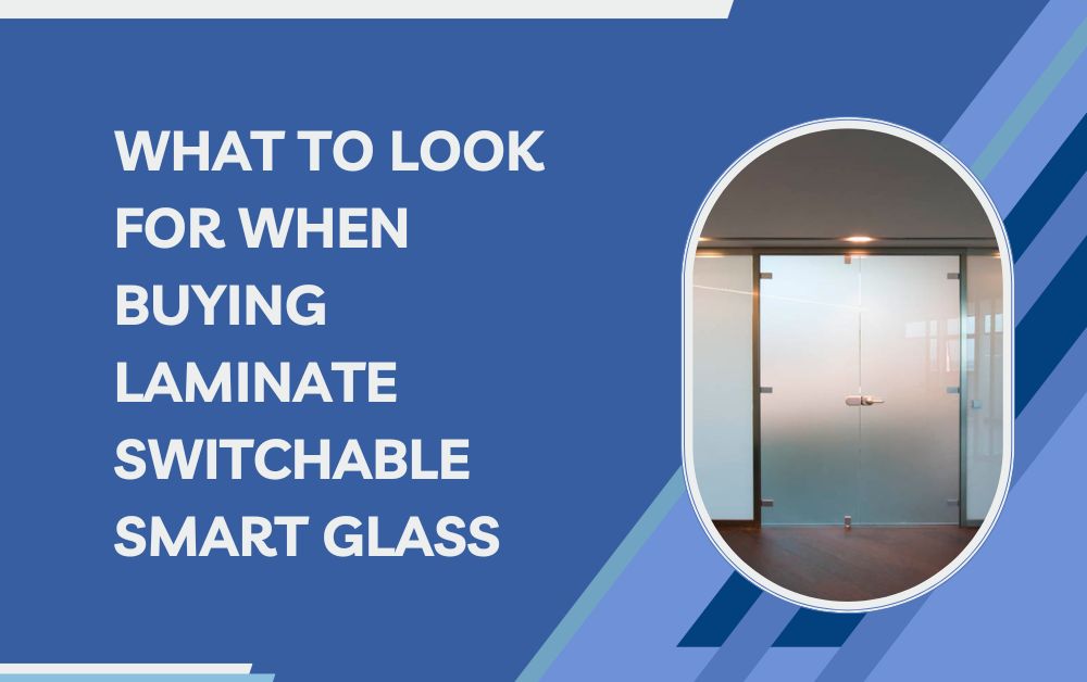 Laminate Switchable Smart Glass