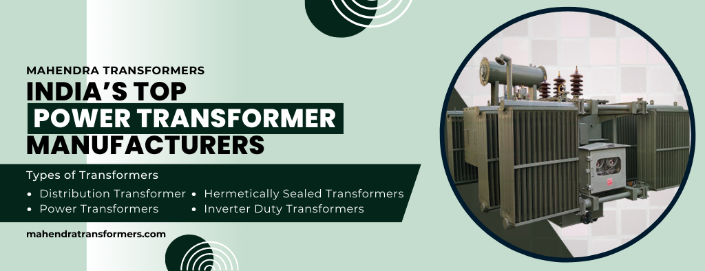 Top 10 Power Transformer Manufacturers in India