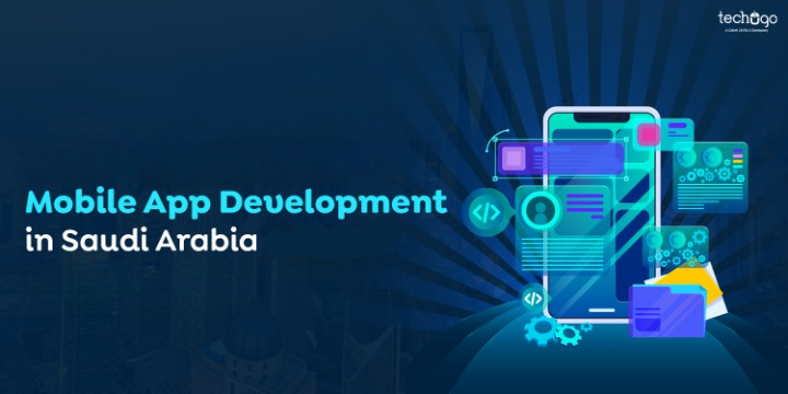 mobile app development companies in Saudi Arabia