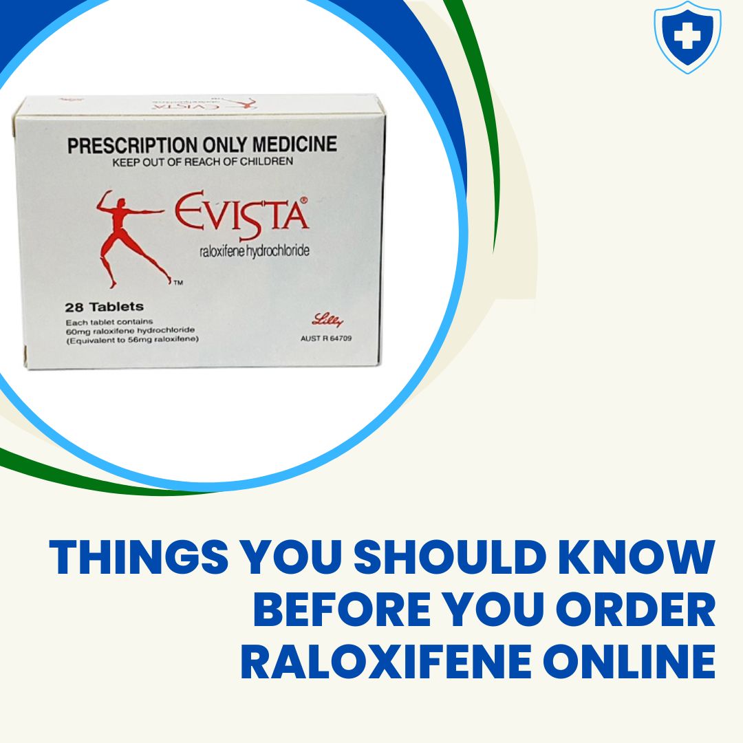 _Things You Should Know Before You Order Raloxifene Online