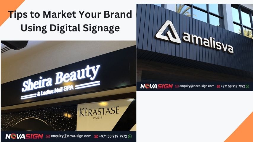 Tips to Market Your Brand Using Digital Signage