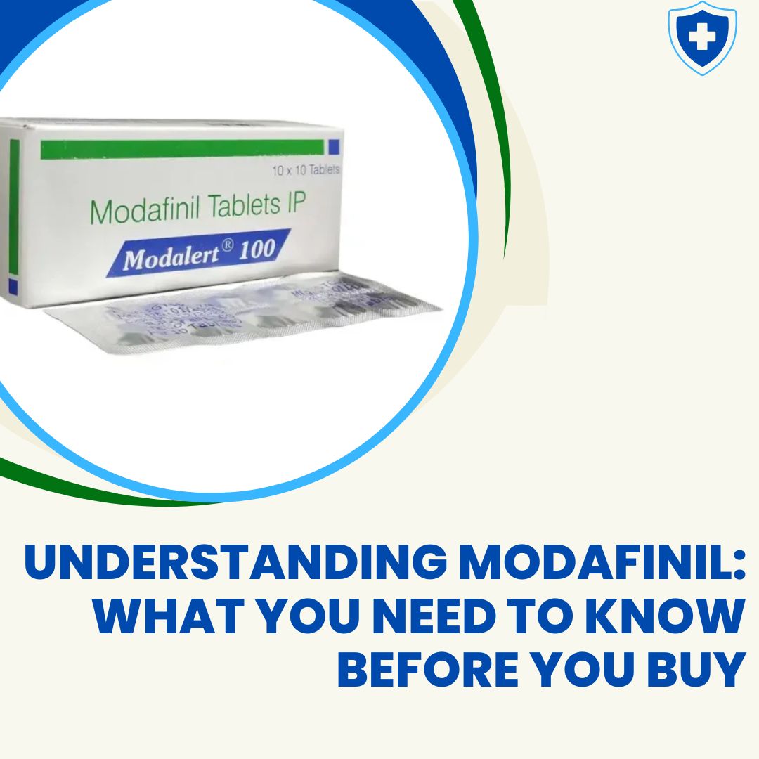 Understanding Modafinil What You Need to Know Before You Buy