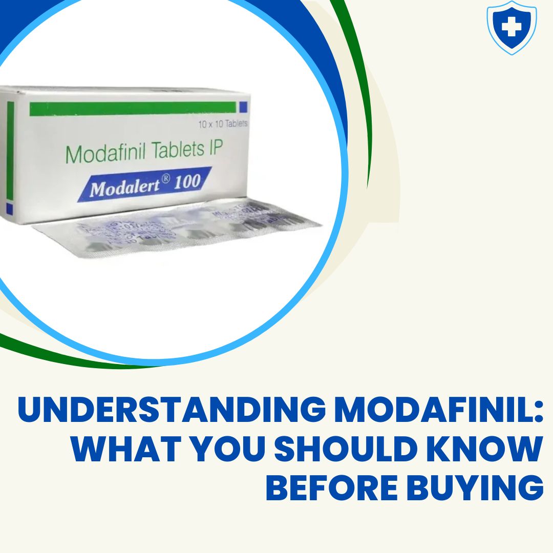 Understanding Modafinil What You Should Know Before Buying