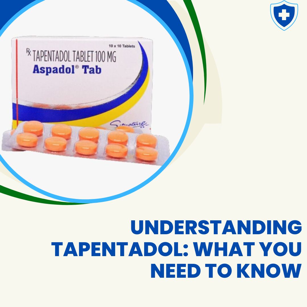 Understanding Tapentadol What You Need to Know