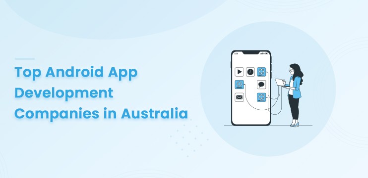 Navigating the App Ocean: Australia's Journey in Android App Development