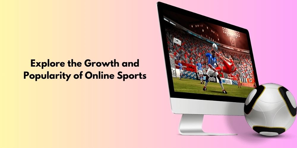 Popularity of Online Sports Betting