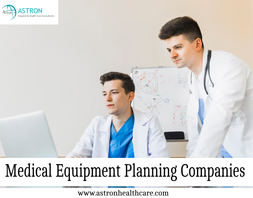 Medical Equipment Planning Companies